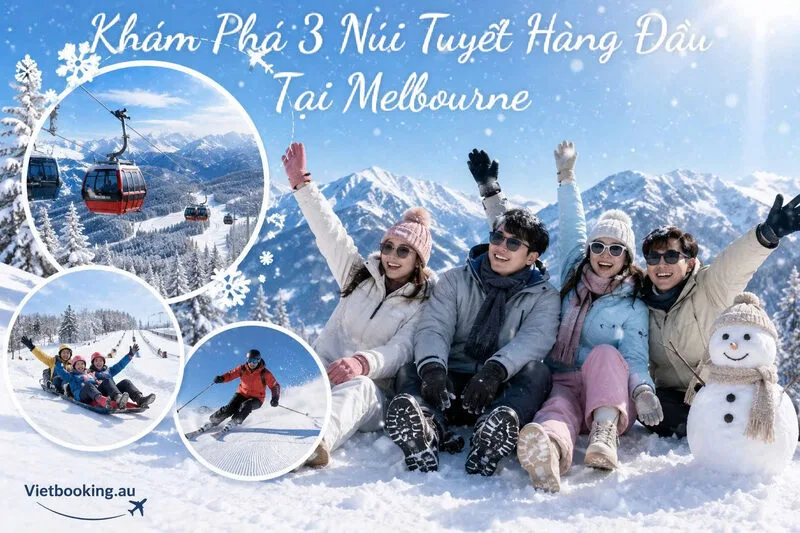 kham-pha-3-nui-tuyet-hang-dau-tai-melbourne-1781745803.webp (94 KB)